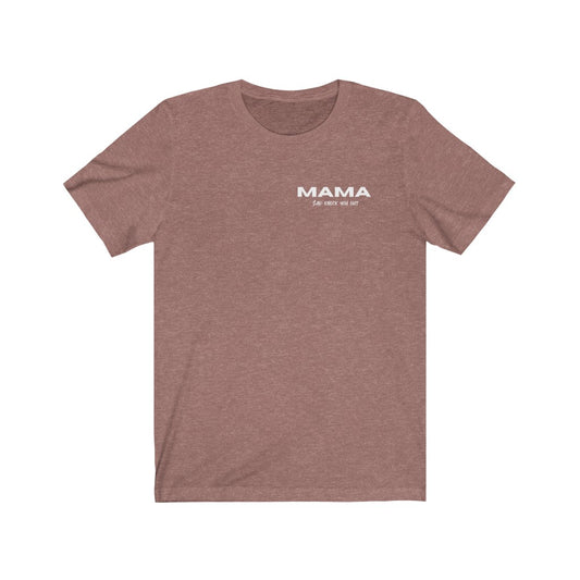 Mama said  knock you out - Short Sleeve Tee