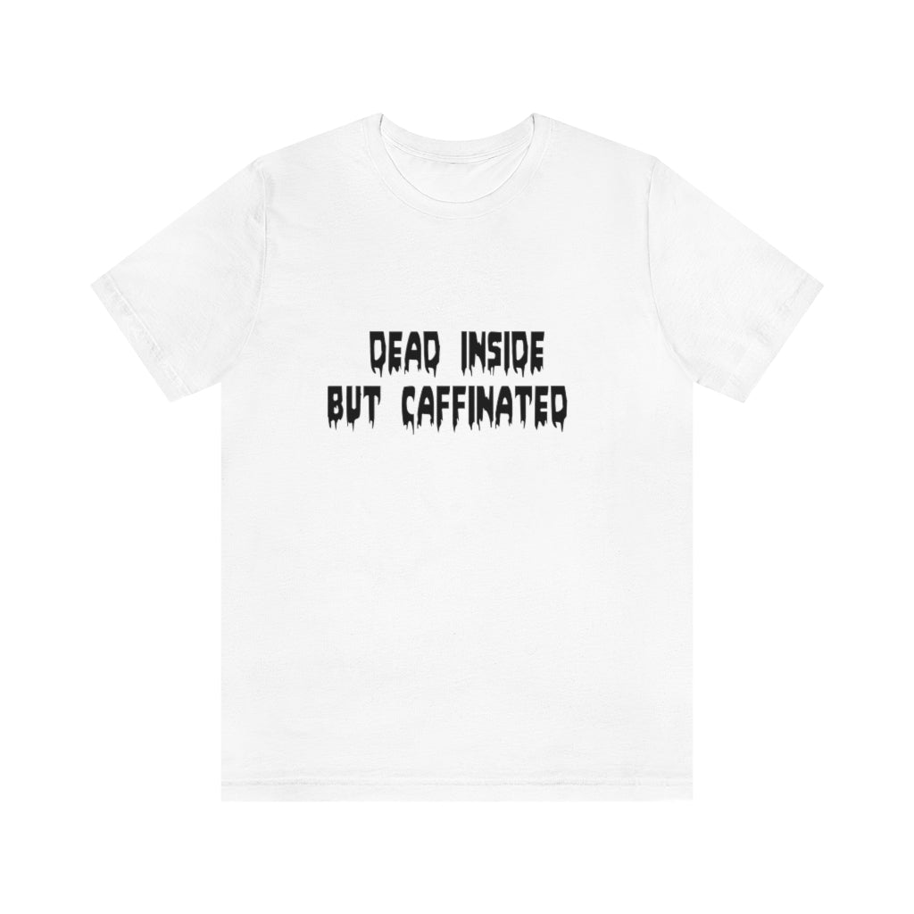 Dead Inside Short Sleeve Tee